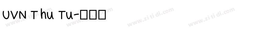 UVN Thu Tu字体转换